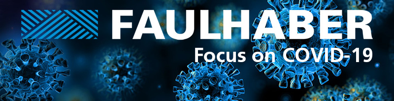 FAULHABER Focus on COVID-19